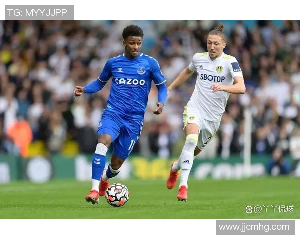 埃弗顿与利兹联首发阵容分析及比赛前瞻解析