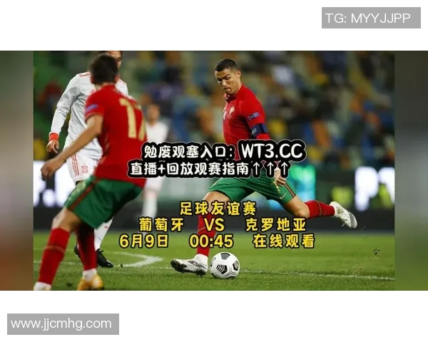 葡萄牙与克罗地亚精彩对决回放全程回顾与赛后分析 葡萄牙与克罗地亚精彩对决回放全程回顾与赛后分析