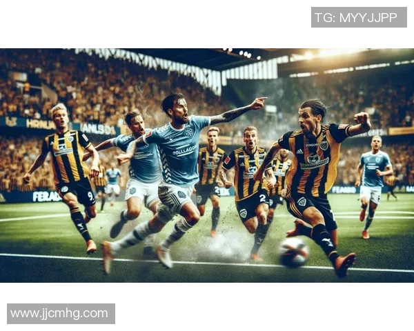 卡尔马与马尔默的激烈对决揭示瑞超联赛的竞争格局与未来走势